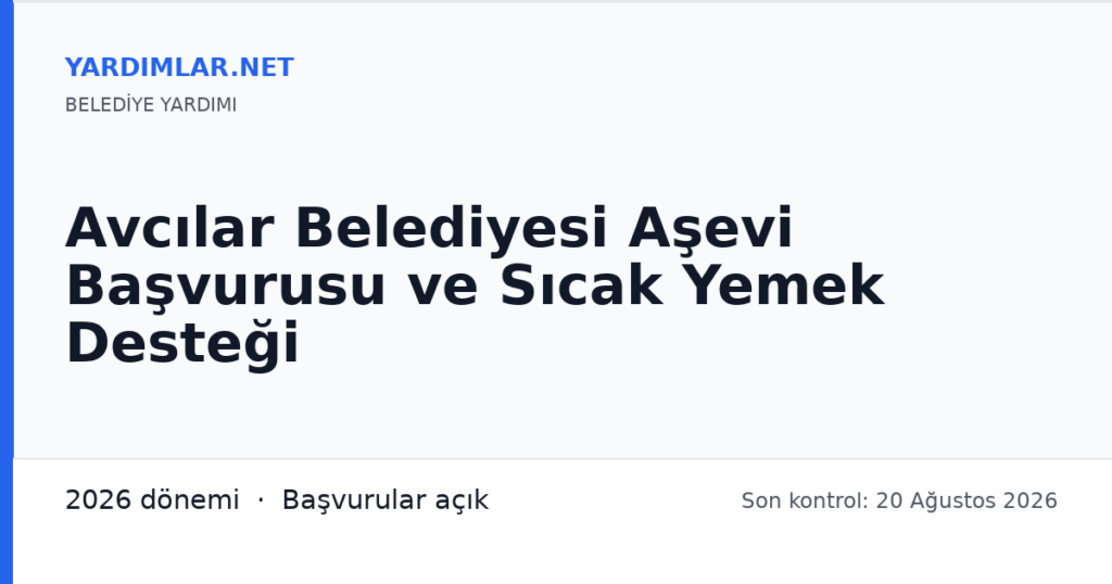 Avcılar Belediyesi Aşevi Başvurusu ve Sıcak Yemek Desteği