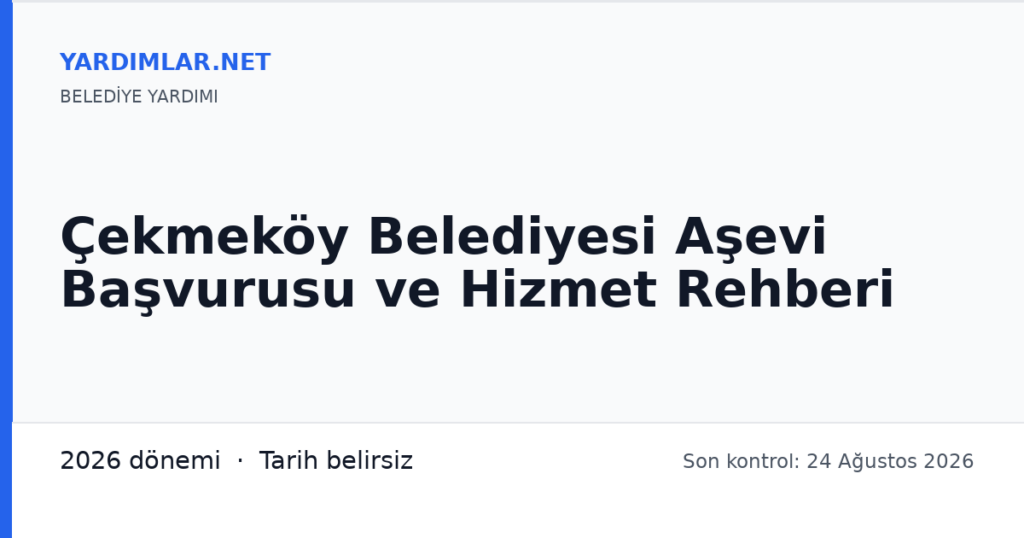 Çekmeköy Belediyesi Aşevi Başvurusu ve Hizmet Rehberi