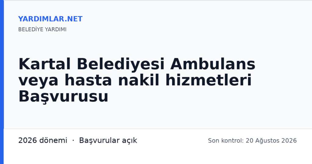Kartal Belediyesi Ambulans veya hasta nakil hizmetleri Başvurusu