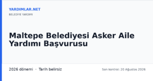 Maltepe Belediyesi Asker Aile Yardımı Başvurusu