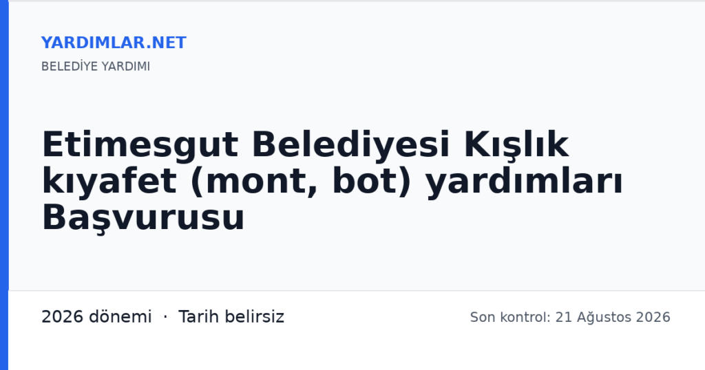 Etimesgut Belediyesi Kışlık kıyafet (mont, bot) yardımları Başvurusu