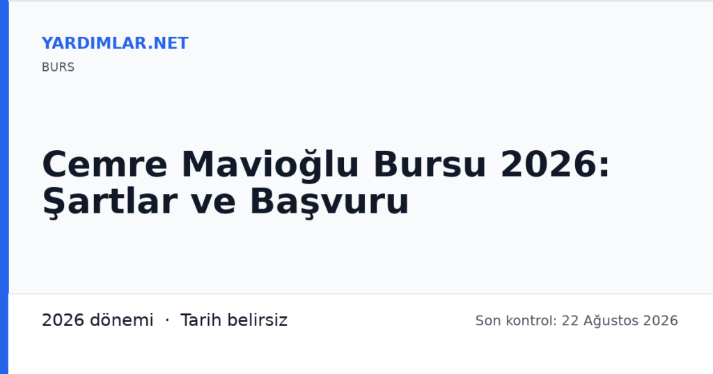 Cemre Mavioğlu Bursu 2026: Şartlar ve Başvuru