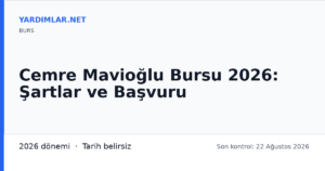 Cemre Mavioğlu Bursu 2026: Şartlar ve Başvuru