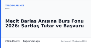 Mecit Barlas Anısına Burs Fonu 2026: Şartlar, Tutar ve Başvuru