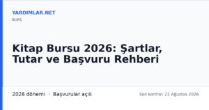 Kitap Bursu 2026: Şartlar, Tutar ve Başvuru Rehberi