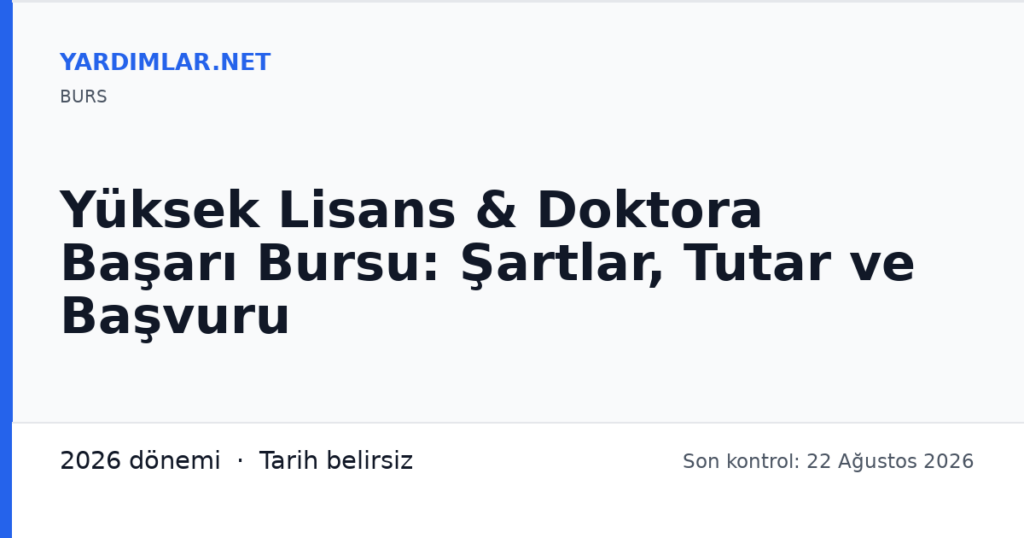 Yüksek Lisans & Doktora Başarı Bursu: Şartlar, Tutar ve Başvuru