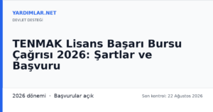TENMAK Lisans Başarı Bursu Çağrısı 2026: Şartlar ve Başvuru