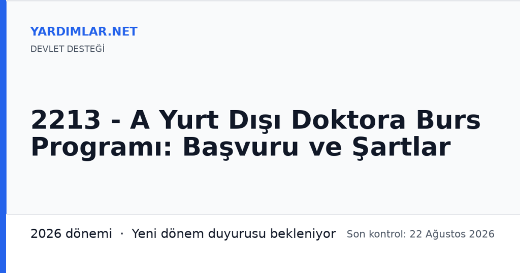 2213 - A Yurt Dışı Doktora Burs Programı: Başvuru ve Şartlar