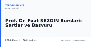 Prof. Dr. Fuat SEZGIN Burslari: Sartlar ve Basvuru