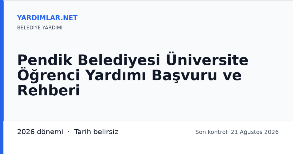 Pendik Belediyesi Üniversite Öğrenci Yardımı Başvuru ve Rehberi