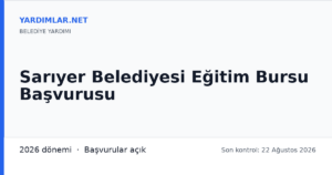 Sarıyer Belediyesi Eğitim Bursu Başvurusu
