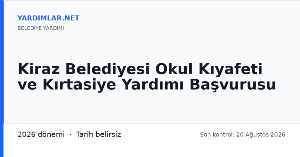 Kiraz Belediyesi Okul Kıyafeti ve Kırtasiye Yardımı Başvurusu