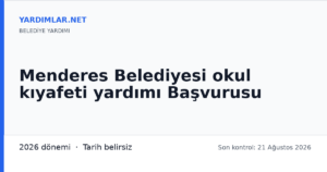 Menderes Belediyesi okul kıyafeti yardımı Başvurusu