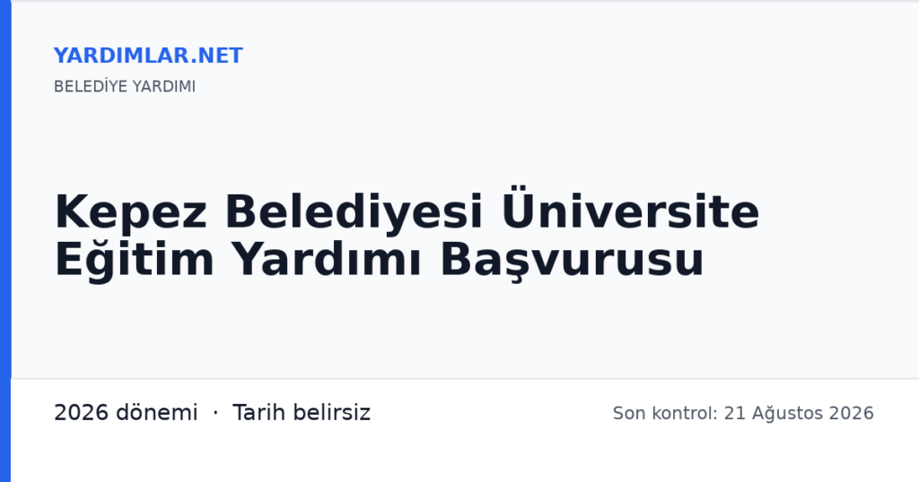 Kepez Belediyesi Üniversite Eğitim Yardımı Başvurusu
