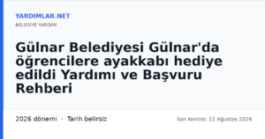 Gülnar Belediyesi Gülnar'da öğrencilere ayakkabı hediye edildi Yardımı ve Başvuru Rehberi