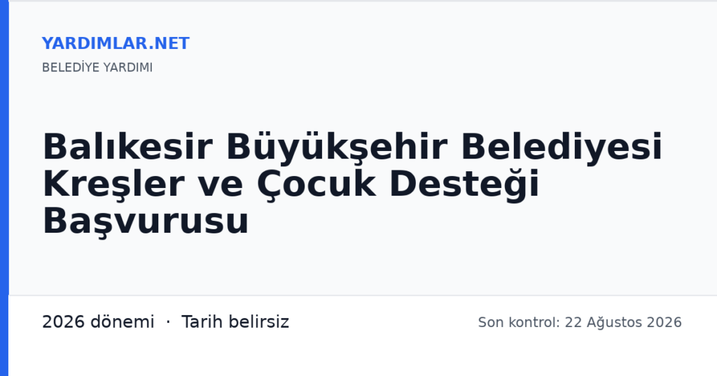 Balıkesir Büyükşehir Belediyesi Kreşler ve Çocuk Desteği Başvurusu
