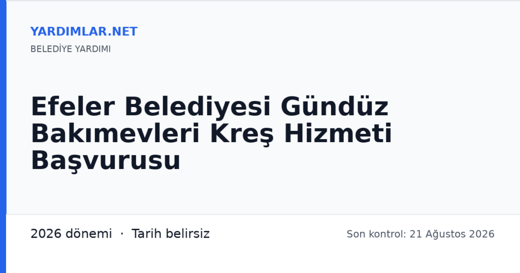 Efeler Belediyesi Gündüz Bakımevleri Kreş Hizmeti Başvurusu