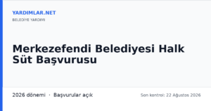 Merkezefendi Belediyesi Halk Süt Başvurusu