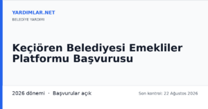 Keçiören Belediyesi Emekliler Platformu Başvurusu