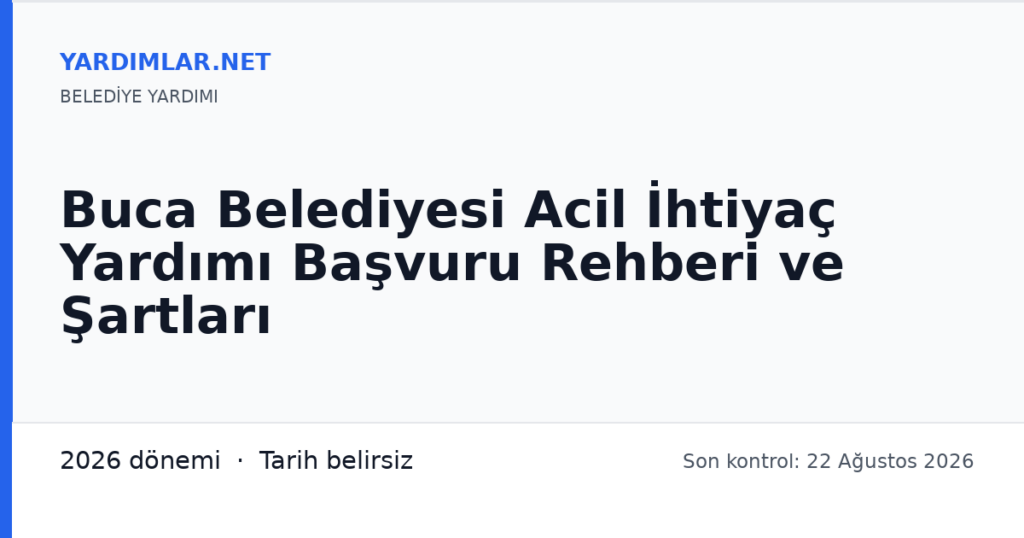 Buca Belediyesi Acil İhtiyaç Yardımı Başvuru Rehberi ve Şartları