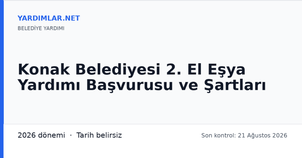 Konak Belediyesi 2. El Eşya Yardımı Başvurusu ve Şartları