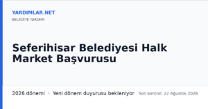 Seferihisar Belediyesi Halk Market Başvurusu