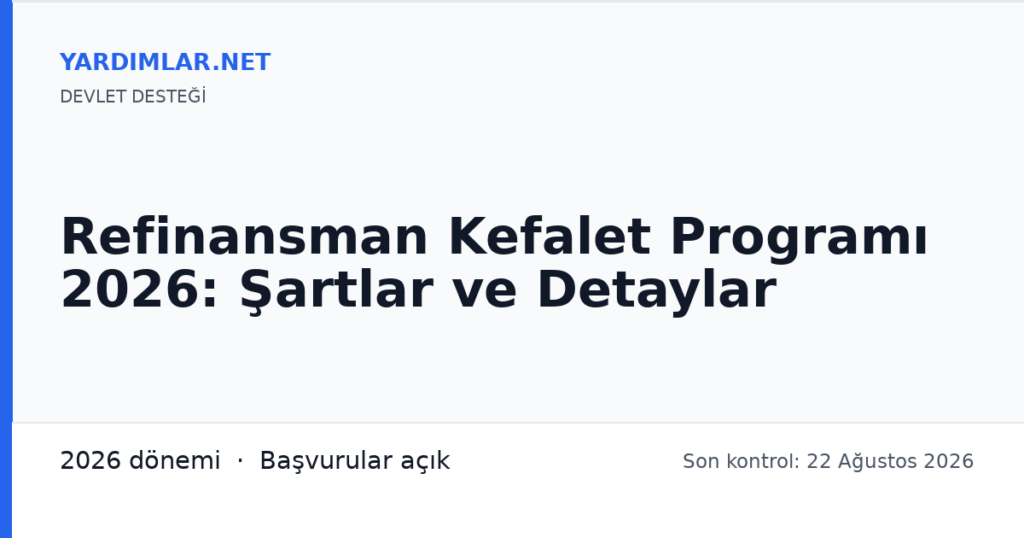 Refinansman Kefalet Programı 2026: Şartlar ve Detaylar