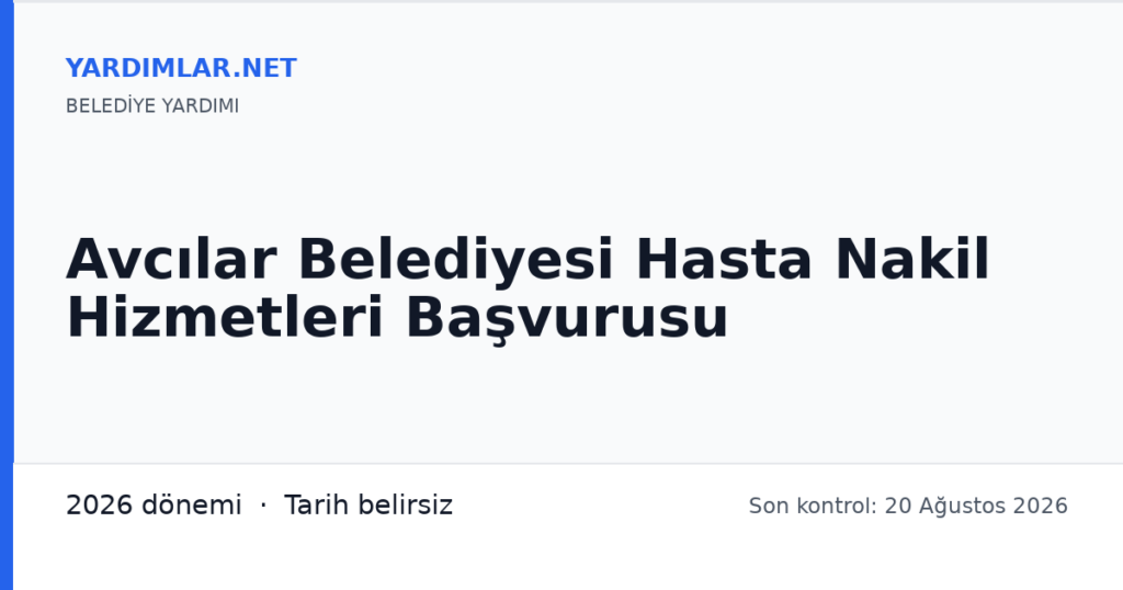 Avcılar Belediyesi Hasta Nakil Hizmetleri Başvurusu