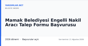 Mamak Belediyesi Engelli Nakil Aracı Talep Formu Başvurusu