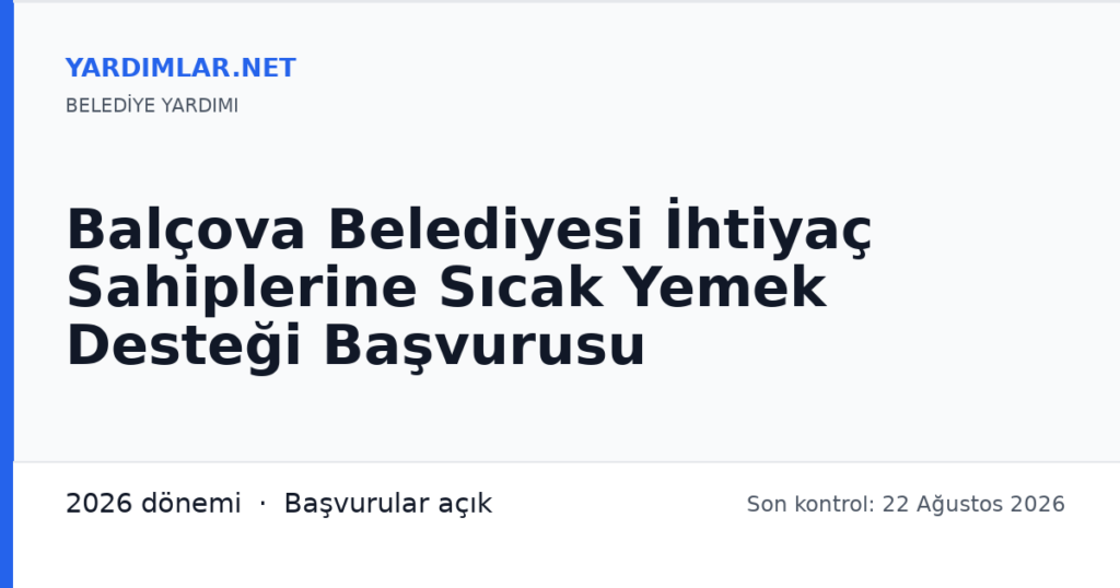 Balçova Belediyesi İhtiyaç Sahiplerine Sıcak Yemek Desteği Başvurusu