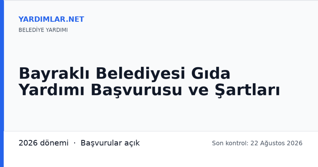 Bayraklı Belediyesi Gıda Yardımı Başvurusu ve Şartları