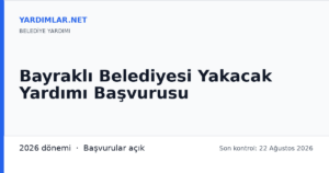 Bayraklı Belediyesi Yakacak Yardımı Başvurusu