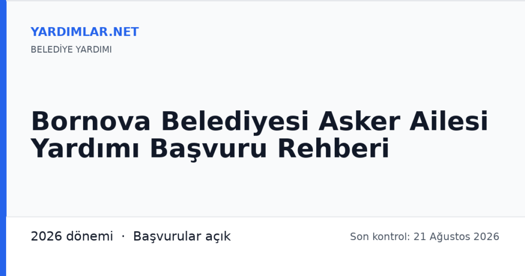Bornova Belediyesi Asker Ailesi Yardımı Başvuru Rehberi