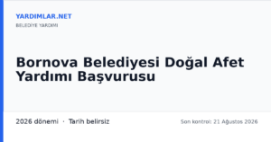 Bornova Belediyesi Doğal Afet Yardımı Başvurusu