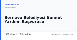 Bornova Belediyesi Sünnet Yardımı Başvurusu