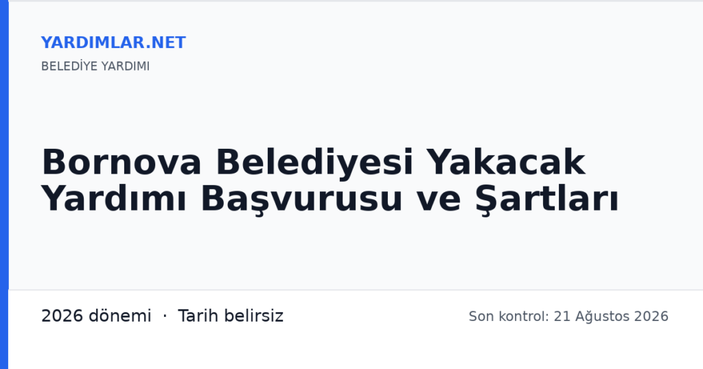 Bornova Belediyesi Yakacak Yardımı Başvurusu ve Şartları