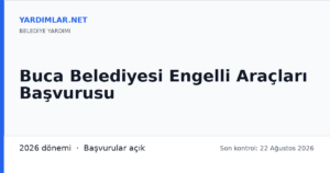 Buca Belediyesi Engelli Araçları Başvurusu