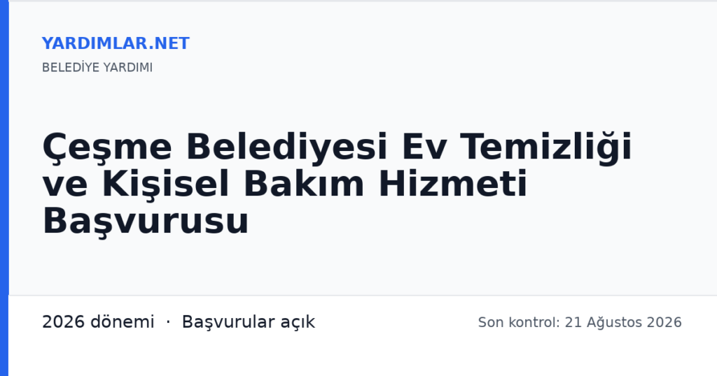 Çeşme Belediyesi Ev Temizliği ve Kişisel Bakım Hizmeti Başvurusu
