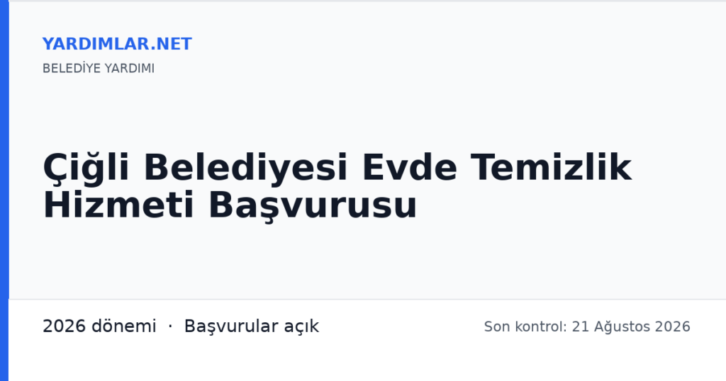 Çiğli Belediyesi Evde Temizlik Hizmeti Başvurusu