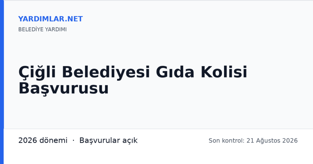 Çiğli Belediyesi Gıda Kolisi Başvurusu