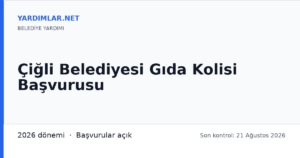 Çiğli Belediyesi Gıda Kolisi Başvurusu