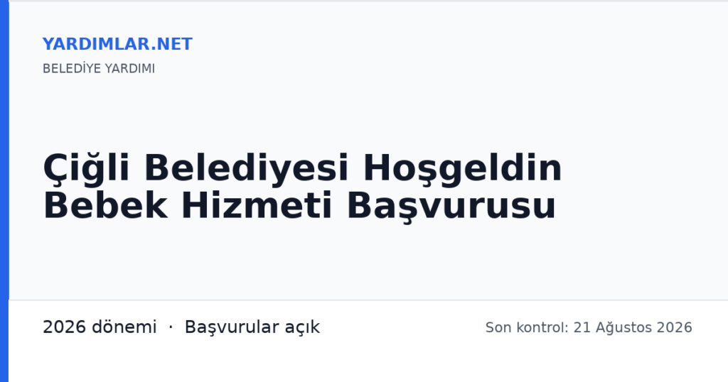 Çiğli Belediyesi Hoşgeldin Bebek Hizmeti Başvurusu