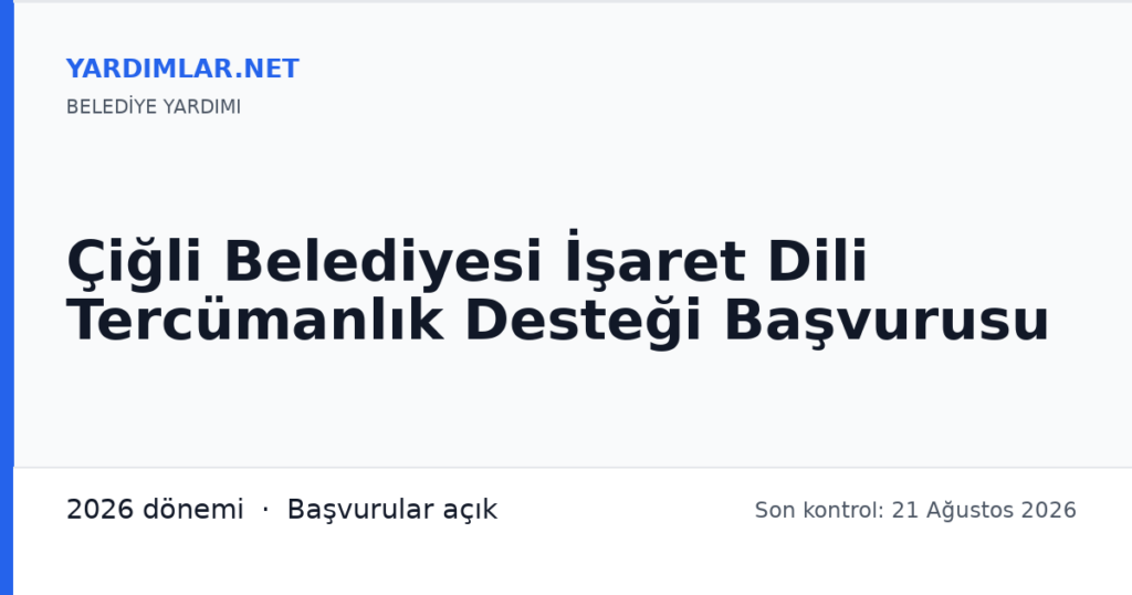 Çiğli Belediyesi İşaret Dili Tercümanlık Desteği Başvurusu