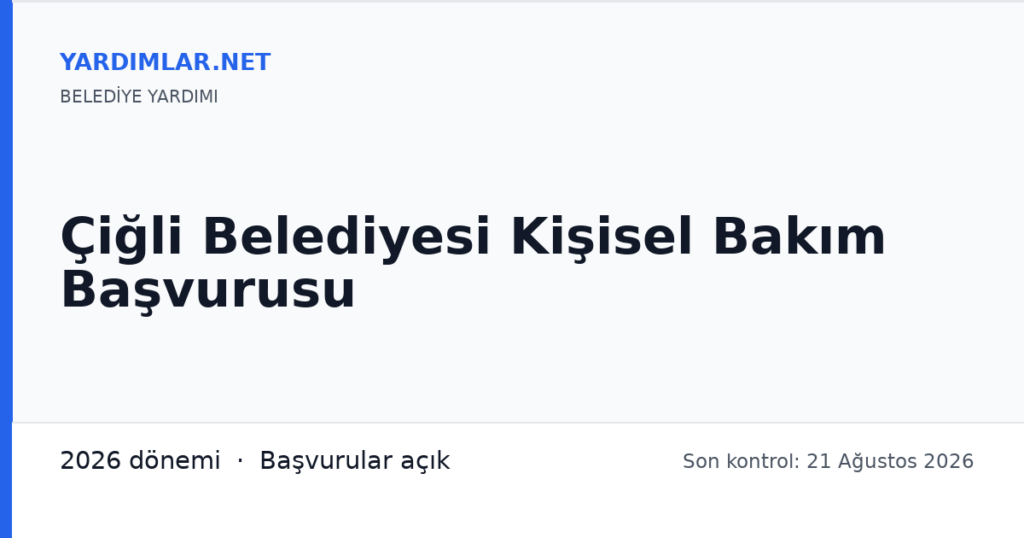 Çiğli Belediyesi Kişisel Bakım Başvurusu