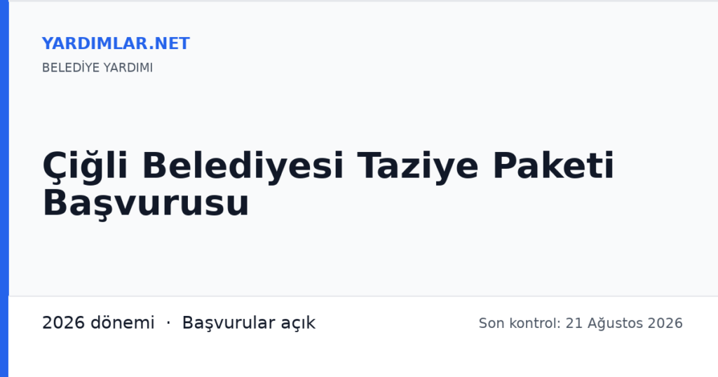 Çiğli Belediyesi Taziye Paketi Başvurusu