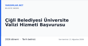 Çiğli Belediyesi Üniversite Valizi Hizmeti Başvurusu