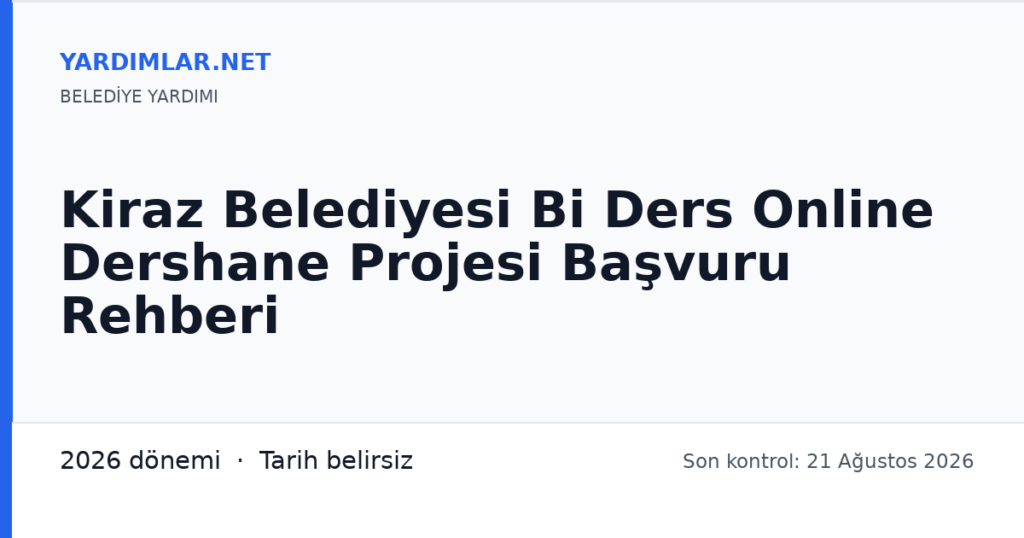 Kiraz Belediyesi Bi Ders Online Dershane Projesi Başvuru Rehberi