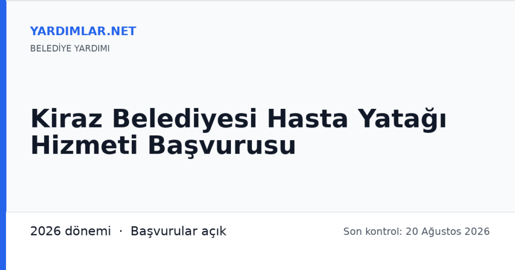 Kiraz Belediyesi Hasta Yatağı Hizmeti Başvurusu