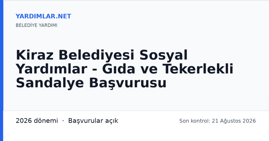 Kiraz Belediyesi Sosyal Yardımlar - Gıda ve Tekerlekli Sandalye Başvurusu