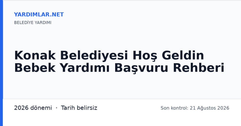 Konak Belediyesi Hoş Geldin Bebek Yardımı Başvuru Rehberi
